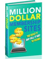 Million Dollar Membership Sites